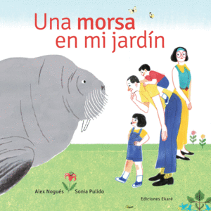 MORSA EN MI JARDÍN, UNA