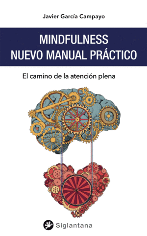 MINDFULNESS. NUEVO MANUAL PRÁCTICO