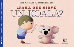 PARA QUÉ SIRVE UN KOALA?