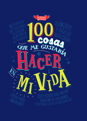 100 COSAS ME GUSTARIA HACER EN MI VIDA