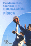 FUNDAMENTOS TEÓRICOS DE LA EDUCACIÓN FÍSICA