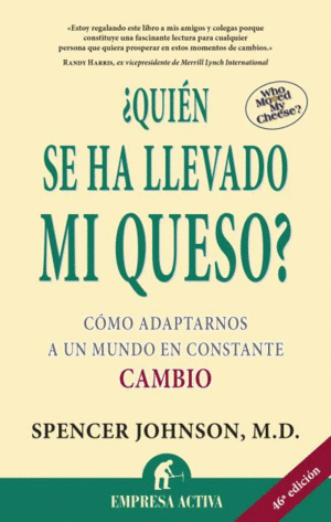 ¨QUIEN SE HA LLEVADO MI QUESO?