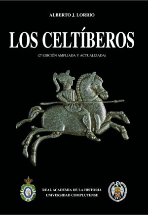 LOS CELTÍBEROS (2ª EDICIÓN AMPLIADA Y ACTUALIZADA)