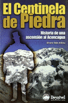 EL CENTINELA DE PIEDRA