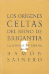 LOS ORÍGENES CELTAS DEL REINO DE BRIGANTIA