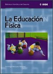 LA EDUCACIÓN FÍSICA