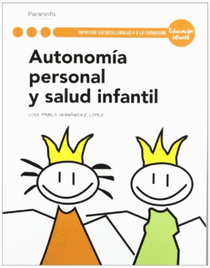 AUTONOMÍA PERSONAL Y SALUD INFANTIL
