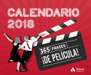 CALENDARIO 2018. 365 FRASES DE PELÍCULA