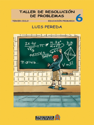 TALLER DE RESOLUCIÓN DE PROBLEMAS 6º EP