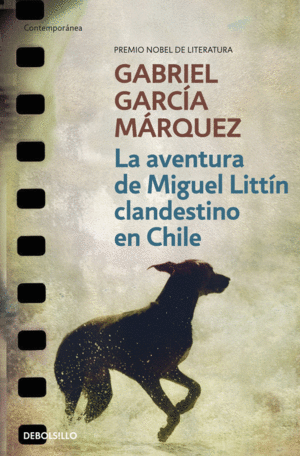 AVENTURA DE MIGUEL LITTIN, LA