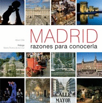 MADRID. RAZONES PARA CONOCERLO