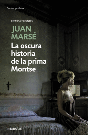 OSCURA HISTORIA DE LA PRIMA MONTSE, LA