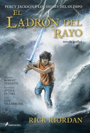EL LADRÓN DEL RAYO (PERCY JACKSON Y LOS DIOSES DEL OLIMPO [NOVELA GRÁFICA] 1)