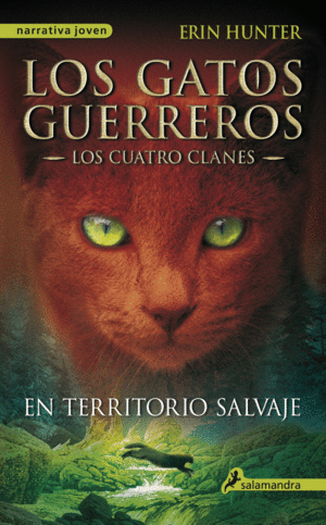 GATOS GUERREROS 1 EN TERRITORIO SALVAJE