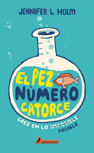 EL PEZ DE COLORES NÚMERO CATORCE