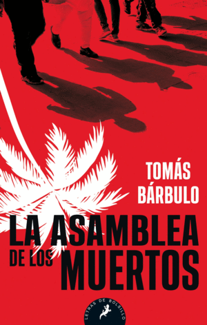 ASAMBLEA DE LOS MUERTOS -LB225- (S), LA