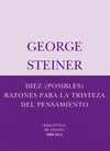 DIEZ (POSIBLES) RAZONES PARA LA TRISTEZA DEL PENSAMIENTO