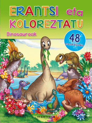 DINOSAUROAK - ERANTSI ETA KOLOREZTATU