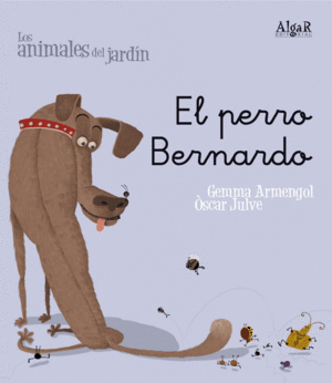 4.PERRO BERNARDO, EL.(MANUSCRITA).(ANIMALES JARDIN
