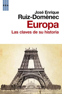 EUROPA. LAS CLAVES DE SU HISTORIA