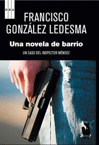 UNA NOVELA DE BARRIO 2ª ED