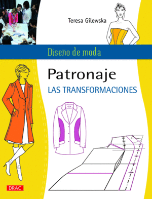 PATRONAJE. LAS TRANSFORMACIONES