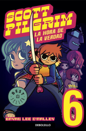 SCOTT PILGRIM. LA HORA DE LA VERDAD (SCOTT PILGRIM 6)