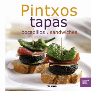 PINTXOS, TAPAS, BOCADILLOS Y SÁNDWICHES