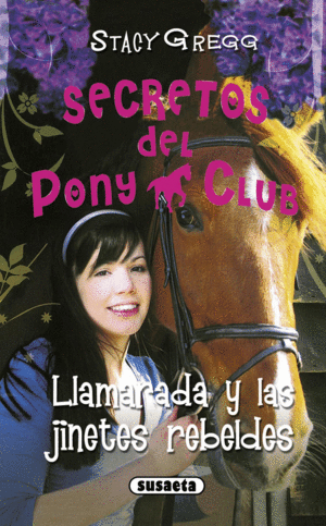 10.LLAMARADA Y LAS JINETES REBELDES.(SECRETOS PONY