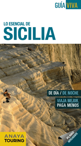 SICILIA ESENCIAL (GUIA VIVA)