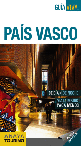 (2013).PAIS VASCO.(GUIA VIVA)