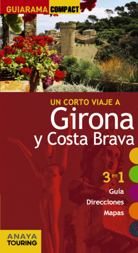 GUIARAMA COMPACT - GIRONA Y COSTA BRAVA - UN CORTO