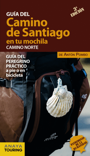 GUÍA DEL CAMINO DE SANTIAGO EN TU MOCHILA. CAMINO NORTE