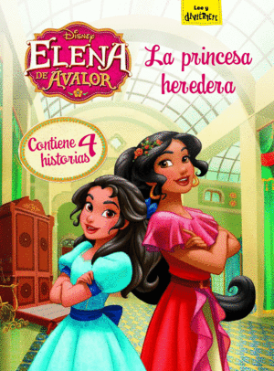 ELENA DE AVALOR.PRINCESA HEREDERA.RECOPILAT.CUENTO
