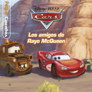 CARS:LOS AMIGOS DE RAYO MCQUEEN