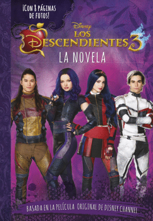 LOS DESCENDIENTES 3. LA NOVELA