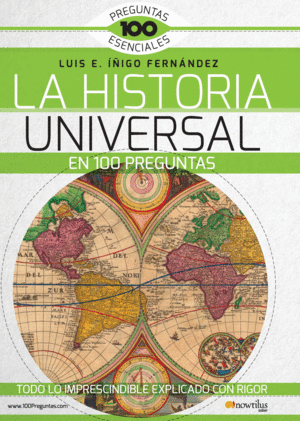 HISTORIA UNIVERSAL EN 100 PREGUNTAS