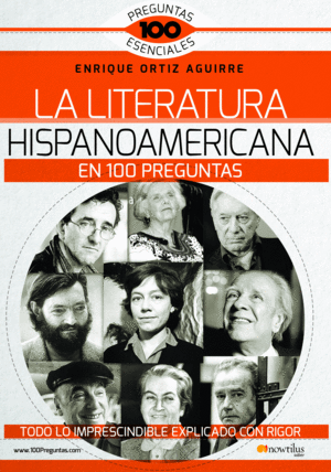 LA LITERATURA HISPANOAMERICANA EN 100 PR