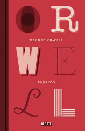 ENSAYOS ORWELL,GEORGE