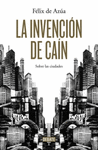 INVENCION DE CAIN, LA