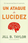 UN ATAQUE DE LUCIDEZ