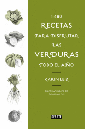 1460 RECETAS DE VERDURAS - PARA LLENAR TU MESA DE