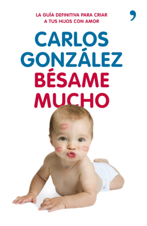 BÉSAME MUCHO (NUEVA PRESENTACIÓN). GONZÁLEZ, CARLOS. Libro en papel.  9788499986739 Librería Letras a la Taza