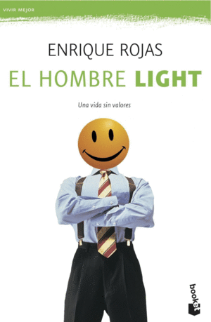 HOMBRE LIGHT, EL - IMPORTANCIA DE UNA VIDA CON VAL