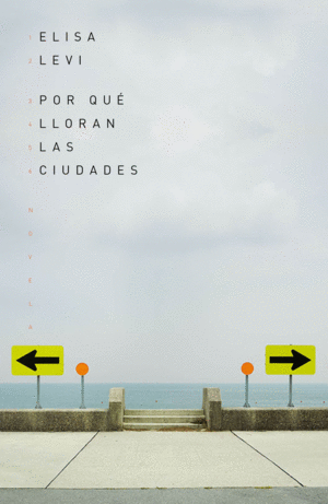 POR QUE LLORAN LAS CIUDADES