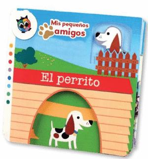 EL PERRITO (MIS PEQUEÑOS AMIGOS)