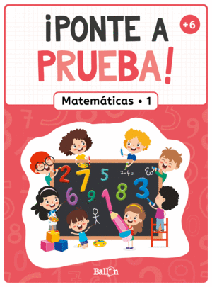 PONTE A PRUEBA MATEMATICAS 1