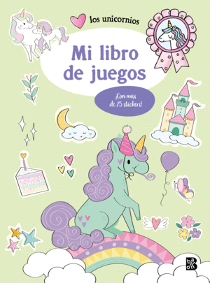 MI LIBRO DE JUEGOS STICKERS UNICORNIOS