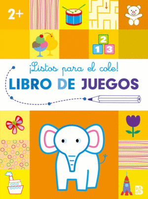 LISTOS PARA EL COLE-LIBRO DE JUEGOS +2