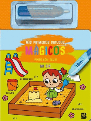 MIS PRIMEROS DIBUJOS MAGICOS-MI DIA